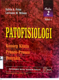 PATOFISIOLOGI BUKU 2 EDISI 4 (KONSEP KLINIS PROSES-PROSES PENYAKIT)