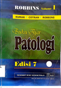 BUKU AJAR PATOLOGI ROBBINS VOLUME 1 EDISI 7
