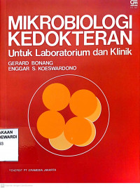 MICROBIOLOGI KEDOKTERAN UNTUK LABORATURIUM DAN KLINIK