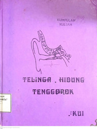 KUMPULAN KULIAH TELINGA, HIDUNG, TENGGOROKAN