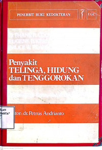 PENYAKIT TELINGA, HIDUNG, DAN TENGGOROKAN