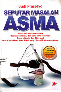 SEPUTAR MASALAH ASMA