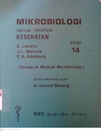 MIKROBIOLOGI UNTUK PROFESI KESEHATAN EDISI 14
