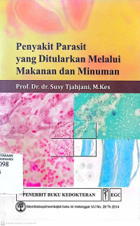 PENYAKIT PARASIT YANG DITULARKAN MELALUI MAKANAN DAN MINUMAN