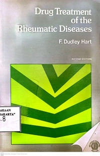 DRUG TREATMENT OF THE RHEUMATIC DISEASE