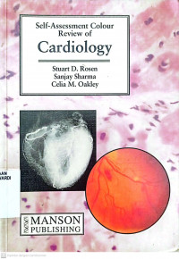 SELF ASSESSMENT COLOUR REVIEW OF CARDIOLOGY