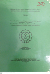 HUBUNGAN ANTARA KADAR ALKALI FOSFATE DENGAN SKOR HUVOS PADA OSTEOSARKOMA