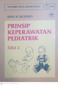 PRINSIP KEPERAWATN PEDIATRIK EDISI 2