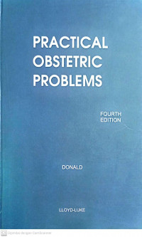 PRACTICAL OBSTERTRIC PROBLEMS