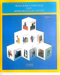 MANAJEMEN STRATEGI DAN KEBIJAKSANAAN BISNIS EDISI I