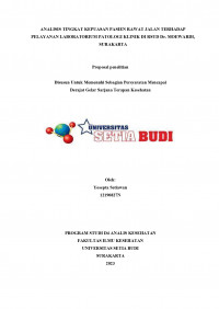 Image of ANALISIS TINGKAT KEPUASAN PASIEN RAWAT JALAN TERHADAP PELAYANAN LABORATORIUM PATOLOGI KLINIK DI RSUD Dr. MOEWARDI, SURAKARTA