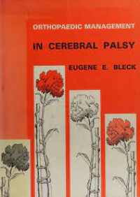 ORTHOPAEDIC MANAGEMENT IN CEREBRAL PALSY