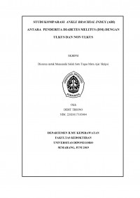 STUDI KOMPARASI ANKLE BRACHIAL INDEX (ABI)
ANTARA PENDERITA DIABETES MELITUS (DM) DENGAN
ULKUS DAN NON ULKUS