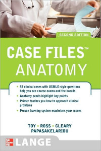 Case Files Anatomy, Second Edition (Lange Case Files)