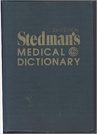 STEDMAN'S MEDICAL DICTIONARY 22ND EDITION