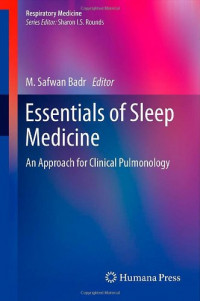 Essentials of Sleep Medicine: An Approach for Clinical Pulmonology