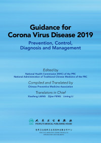 GUIDANCE FOR CORONA VIRUS DISEASE 2019 Prevention, Control, Diagnosis and Management