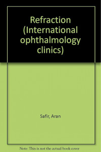 REFRACTION AND CLINICAL OPTICS, OPHTHALMOLOGY