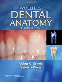 Image of Woelfel's Dental Anatomy: Its Relevance to Dentistry, 8th Ed