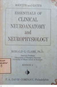 ESSENTIALS OF CLINICAL NEUROANATOMY AND NEUROPHYSIOLOGY EDITION 5