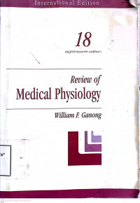 REVIEW OF MEDICAL PHYSIOLOGY 18TH ED