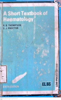 A SHORT TEXTBOOK OF HAEMATOLOGY SIXTH EDITION