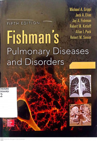 FISHMAN'S PULMONARY DISEASE AND DISORDERS