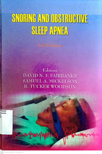 SNORING AND OBSTRUCTIVE SLEEP APNEA