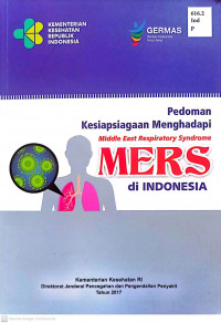 PEDOMAN KESIAPSIAGAAN MENGHADAPI MIDDLE EAST RESPIRATORY SYNDROME (MERS) DI INDONESIA
