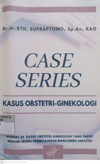CASE SERIES KASUS OBSTETRI-GINEKOLOGI