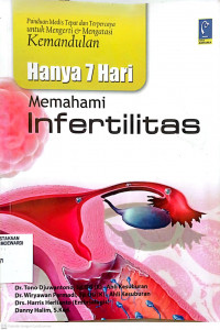 HANYA 7 HARI MEAHAMI INFERTILITAS