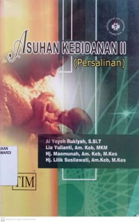 ASUHAN KEBIDANAN II (PERSALINAN)