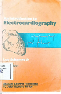 AN INTRODUCTION TO ELECTROCARDIOGRAPHY