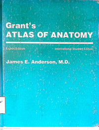GRANT'S ATLAS OF ANATOMY