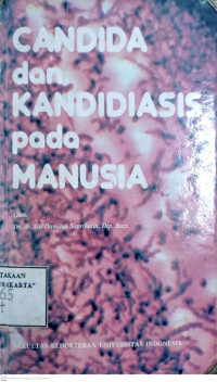CANDIDA DAN KANDIDIASIS PADA MANUSIA