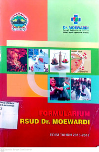 FORMULARIUM RSUD DR. MOEWARDI EDISI TAHUN 2013-2014