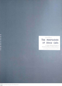 GERAN BROWN THE MORPHOLOGY OF BLOOD CELLS